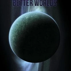 Modiphius Entertainment PDFs Cold And Dark: Better Worlds - PDF