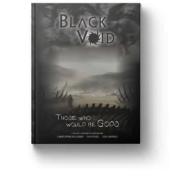 Black Void Games Black Void: Those Who Would Be Gods