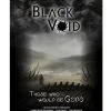 Black Void Games PDFs Black Void: Those Who Would Be Gods - PDF