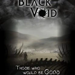 Black Void Games PDFs Black Void: Those Who Would Be Gods - PDF