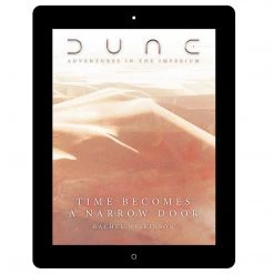 Modiphius Entertainment Dune - Adventures In The Imperium: Time Becomes A Narrow Door (PDF)