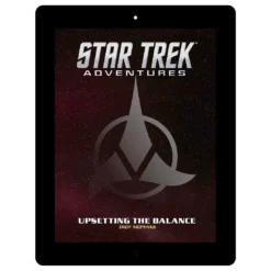 Modiphius Entertainment Star Trek Adventures MISSION PDF 017 Upsetting The Balance